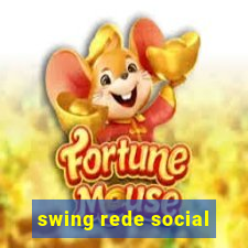 swing rede social